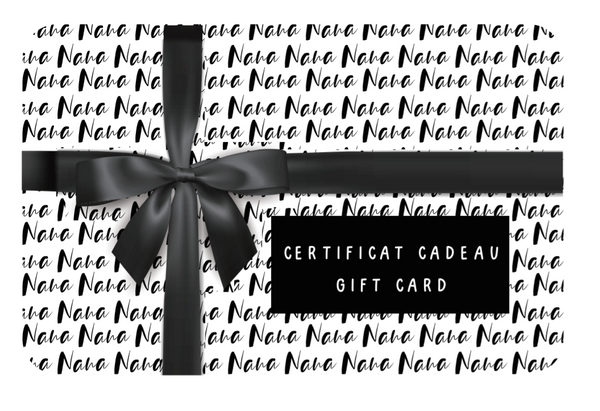 Certificat cadeau Nana the brand